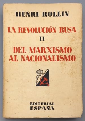 Bild des Verkufers fr La revolucin rusa. Tomo II: Del marxismo al nacionalismo zum Verkauf von Els llibres de la Vallrovira