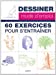 Image du vendeur pour 60 exercices pour s'entraîner [FRENCH LANGUAGE - Soft Cover ] mis en vente par booksXpress