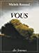 Seller image for Vous (French Edition) [FRENCH LANGUAGE - Soft Cover ] for sale by booksXpress