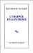 Bild des Verkufers fr l'urgence et la patience [FRENCH LANGUAGE - Soft Cover ] zum Verkauf von booksXpress