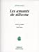 Seller image for Les amants de silicone [FRENCH LANGUAGE - Soft Cover ] for sale by booksXpress