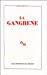 Seller image for la gangrène [FRENCH LANGUAGE - Soft Cover ] for sale by booksXpress