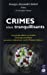 Image du vendeur pour Crimes sous tranquillisants (French Edition) [FRENCH LANGUAGE - Soft Cover ] mis en vente par booksXpress