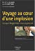 Seller image for Voyage au coeur d'une implosion : Ce que l'Argentine nous apprend [FRENCH LANGUAGE - Soft Cover ] for sale by booksXpress