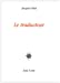 Image du vendeur pour Le traducteur (French Edition) [FRENCH LANGUAGE - Soft Cover ] mis en vente par booksXpress