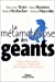 Image du vendeur pour La métamorphose des géants [FRENCH LANGUAGE - Soft Cover ] mis en vente par booksXpress