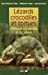 Seller image for Lézards, crocodiles et tortues d'Afrique occidentale et du Sahara [FRENCH LANGUAGE - Hardcover ] for sale by booksXpress