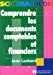 Image du vendeur pour Comprendre les documents comptables et financiers [FRENCH LANGUAGE - Soft Cover ] mis en vente par booksXpress