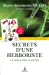 Bild des Verkufers fr secrets d'une herboriste ; la bible des plantes [FRENCH LANGUAGE - Soft Cover ] zum Verkauf von booksXpress