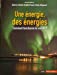 Seller image for Une Energie, des Energies [FRENCH LANGUAGE - Soft Cover ] for sale by booksXpress
