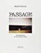 Seller image for Passage [FRENCH LANGUAGE - Soft Cover ] for sale by booksXpress