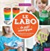 Seller image for Le labo du petit scientifique : 52 expériences amusantes à faire à la maison [FRENCH LANGUAGE - Soft Cover ] for sale by booksXpress