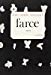Image du vendeur pour Farce (Ligne fictive) (French Edition) [FRENCH LANGUAGE - Soft Cover ] mis en vente par booksXpress