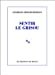 Image du vendeur pour Sentir le grisou [FRENCH LANGUAGE - Soft Cover ] mis en vente par booksXpress