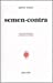 Bild des Verkufers fr Semen-contra [FRENCH LANGUAGE - Soft Cover ] zum Verkauf von booksXpress