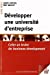 Seller image for D ©velopper une universit © d'entreprise : Cr ©er un levier de business development [FRENCH LANGUAGE - Soft Cover ] for sale by booksXpress