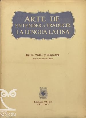 Arte de entender y traducir la lengua latina