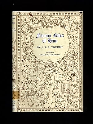 FARMER GILES OF HAM: The Rise and Wonderful Adventures of Farmer Giles, Lord of Tame, Count of Wo...