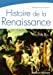 Image du vendeur pour Histoire de la Renaissance (French Edition) [FRENCH LANGUAGE - Soft Cover ] mis en vente par booksXpress