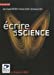 Seller image for écrire la science [FRENCH LANGUAGE - Soft Cover ] for sale by booksXpress