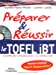 Seller image for Préparer et réussir le TOEFL iBT : Grammaire - Vocabulaire - Vie américaine [FRENCH LANGUAGE - Soft Cover ] for sale by booksXpress