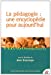 Seller image for La pédagogie : une encyclopédie pour aujourd'hui [FRENCH LANGUAGE - Soft Cover ] for sale by booksXpress
