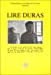 Image du vendeur pour Lire Duras [FRENCH LANGUAGE - Soft Cover ] mis en vente par booksXpress