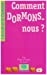 Imagen del vendedor de comment dormons-nous ? [FRENCH LANGUAGE - Soft Cover ] a la venta por booksXpress