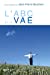 Seller image for L'ABC de la VAE [FRENCH LANGUAGE - Soft Cover ] for sale by booksXpress