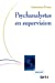 Imagen del vendedor de Psychanalystes en supervision [FRENCH LANGUAGE - Soft Cover ] a la venta por booksXpress