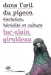 Seller image for Dans l'oeil du pigeon [FRENCH LANGUAGE - Soft Cover ] for sale by booksXpress