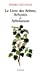 Imagen del vendedor de Le Livre des Arbres, Arbustes et Arbrisseaux (French Edition) [FRENCH LANGUAGE - Soft Cover ] a la venta por booksXpress