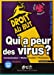 Imagen del vendedor de Qui a peur des virus (French Edition) [FRENCH LANGUAGE - Soft Cover ] a la venta por booksXpress