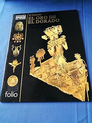 Seller image for Grandes tesoros del mundo. [7] : El Dorado : el oro de El Dorado for sale by Perolibros S.L.