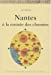 Seller image for Nantes a la croisee des chemins [FRENCH LANGUAGE - Soft Cover ] for sale by booksXpress