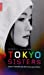 Seller image for Tokyo Sisters : Dans l'intimité des femmes japonaises [FRENCH LANGUAGE - Soft Cover ] for sale by booksXpress
