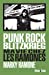 Imagen del vendedor de Punk rock blitzkrieg : ma vie chez les Ramones [FRENCH LANGUAGE - Soft Cover ] a la venta por booksXpress