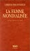 Image du vendeur pour La Femme mondialisée [FRENCH LANGUAGE - Soft Cover ] mis en vente par booksXpress