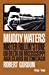 Seller image for Muddy Waters: Mister rollin'stone: du delta du Mississipi aux clubs de Chicago [FRENCH LANGUAGE - Soft Cover ] for sale by booksXpress