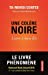 Image du vendeur pour Une colère noire : Lettre à mon fils (French Edition) [FRENCH LANGUAGE - Soft Cover ] mis en vente par booksXpress