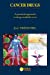 Immagine del venditore per Cancer Drugs [FRENCH LANGUAGE - Soft Cover ] venduto da booksXpress