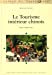 Seller image for Le Tourisme int ©rieur chinois (French Edition) [FRENCH LANGUAGE - Soft Cover ] for sale by booksXpress