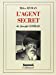 Imagen del vendedor de L'agent secret (French Edition) [FRENCH LANGUAGE - No Binding ] a la venta por booksXpress