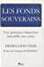 Seller image for les fonds souverains ; une puisssance financière insensible aux crises" [FRENCH LANGUAGE - Soft Cover ] for sale by booksXpress