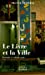 Bild des Verkufers fr Le Livre et la Ville (French Edition) [FRENCH LANGUAGE - Soft Cover ] zum Verkauf von booksXpress