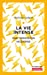 Image du vendeur pour La vie intense : Une obsession moderne [FRENCH LANGUAGE - Soft Cover ] mis en vente par booksXpress