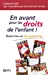 Seller image for en avant pour les droits de l'enfant ! respectons-les dès aujourd'hui [FRENCH LANGUAGE - Soft Cover ] for sale by booksXpress