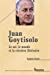 Seller image for Juan Goytisolo ;le soi, le monde et la création littéraire" [FRENCH LANGUAGE - Soft Cover ] for sale by booksXpress