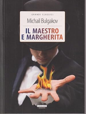 Bild des Verkufers fr Il maestro e Margherita. Ediz. integrale zum Verkauf von Librodifaccia