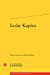 Seller image for Leslie Kaplan [FRENCH LANGUAGE - Soft Cover ] for sale by booksXpress